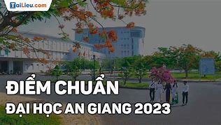 Điểm Chuẩn Đgnl Đại Học An Giang 2021 Tphcm Pdf