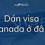 Xin Visa Visitor Canada Ở Đâu